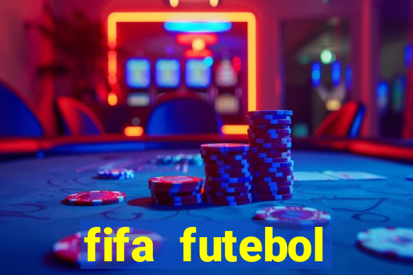 fifa futebol dinheiro infinito